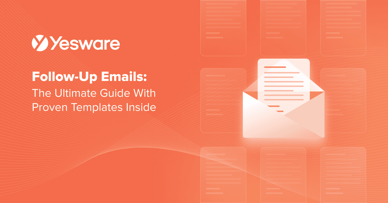 17 Follow-Up Email Template Samples + Guide