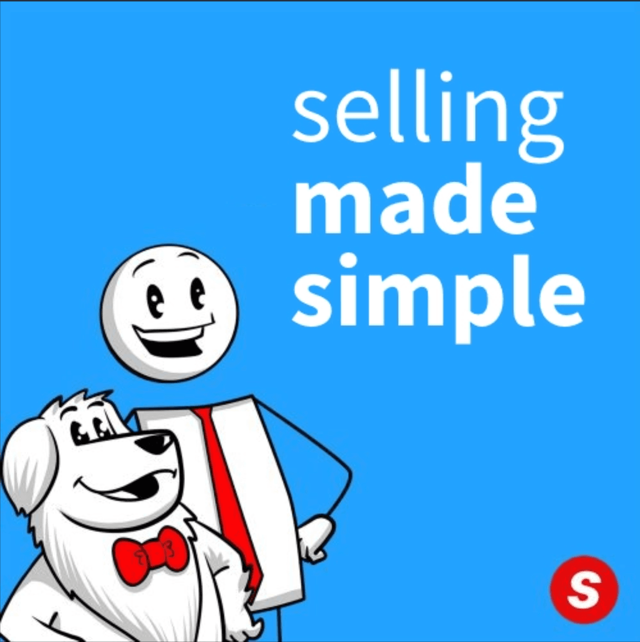 Best Sales Podcasts: Selling Made Simple